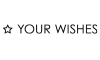 Your Wishes